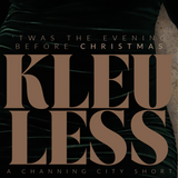 Kleuless Ep 2: 'Twas the Evening Before Christmas